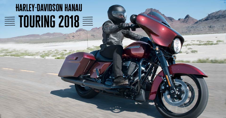 Harley-Davidson Hanau präsentiert die Touring Modelle 2018: 