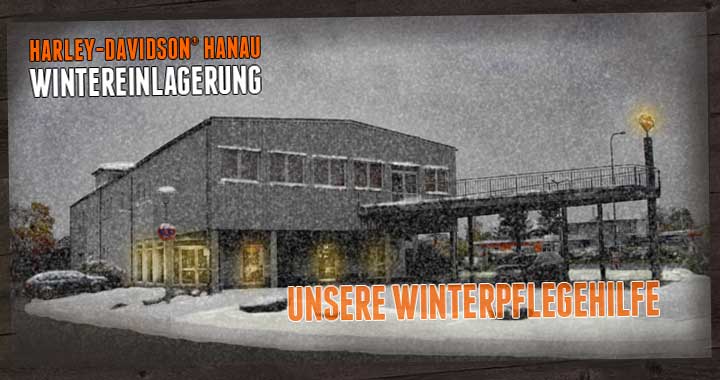 Harley Store Hanau Wintereinlagerung, Überwinterung